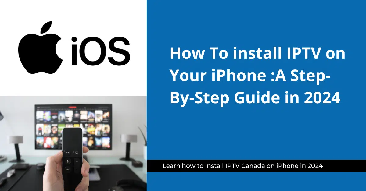 How To Install IPTV on iPhone